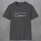 0064 Surely this will hold | Funny Dad T-Shirt | RustyDad