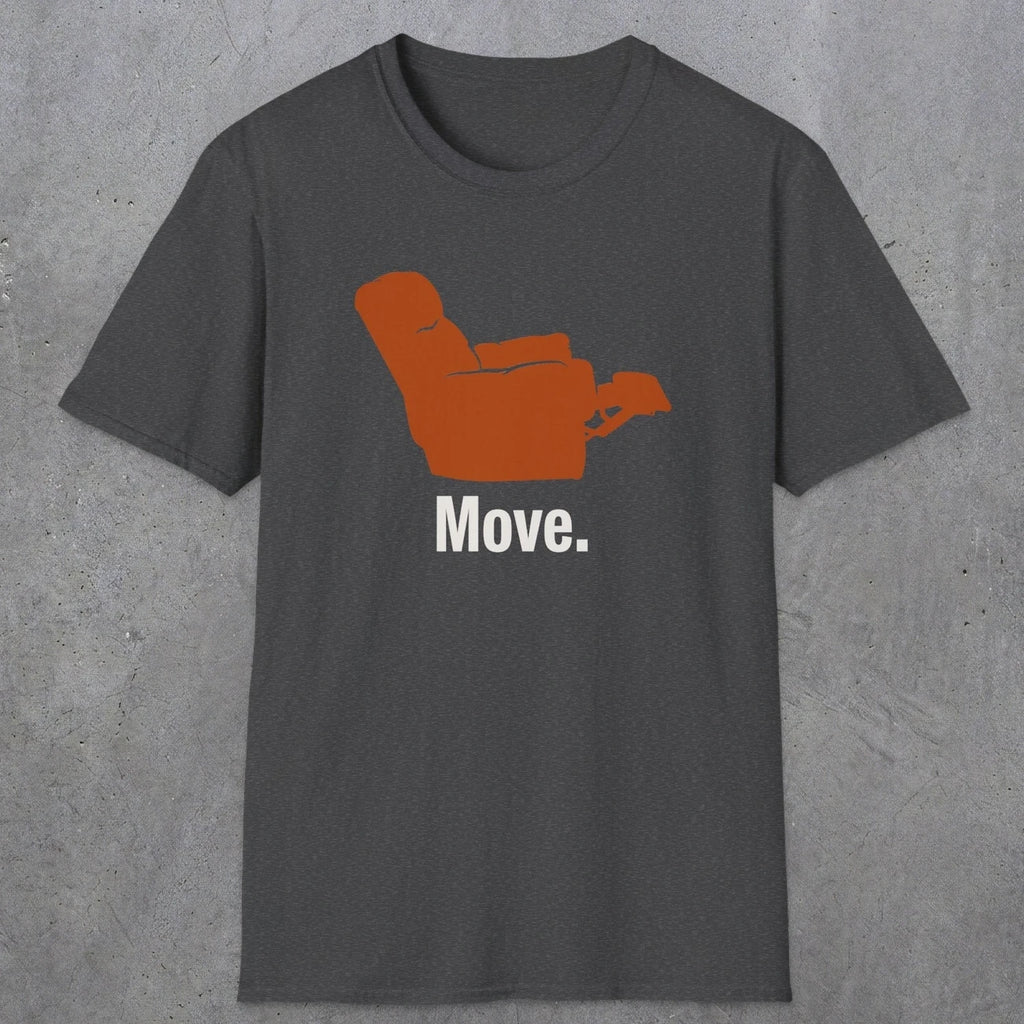 0468 Move | Funny Dad T-Shirt | RustyDad