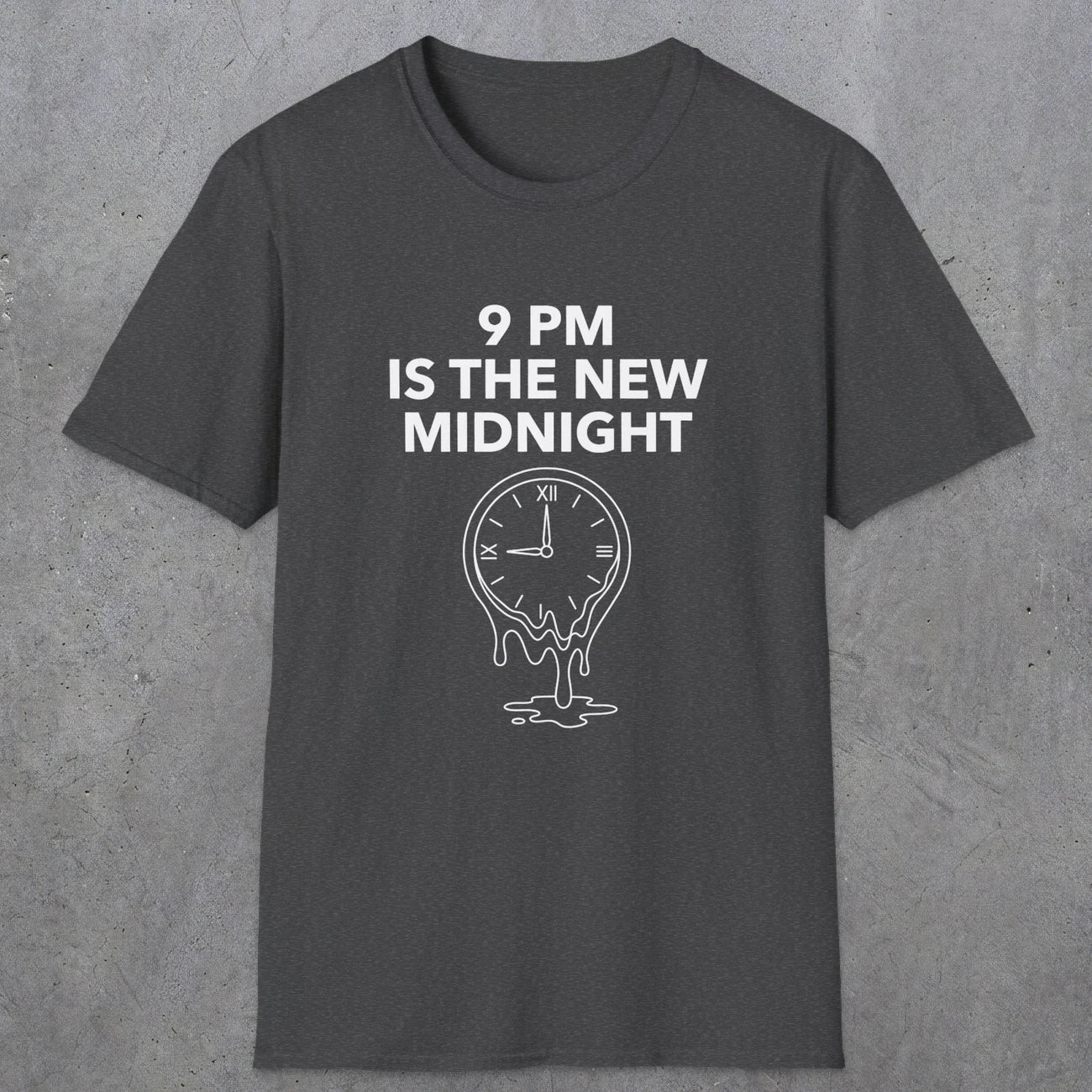 059 9pm is the new midnight | Funny Dad T-Shirt | RustyDad
