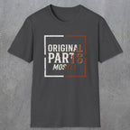 0045 Original parts mostly | Funny Dad T-Shirt | RustyDad