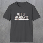 0042 Out of warranty | Funny Dad T-Shirt | RustyDad