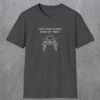 057 Got that good kind of tired | Funny Dad T-Shirt | RustyDad