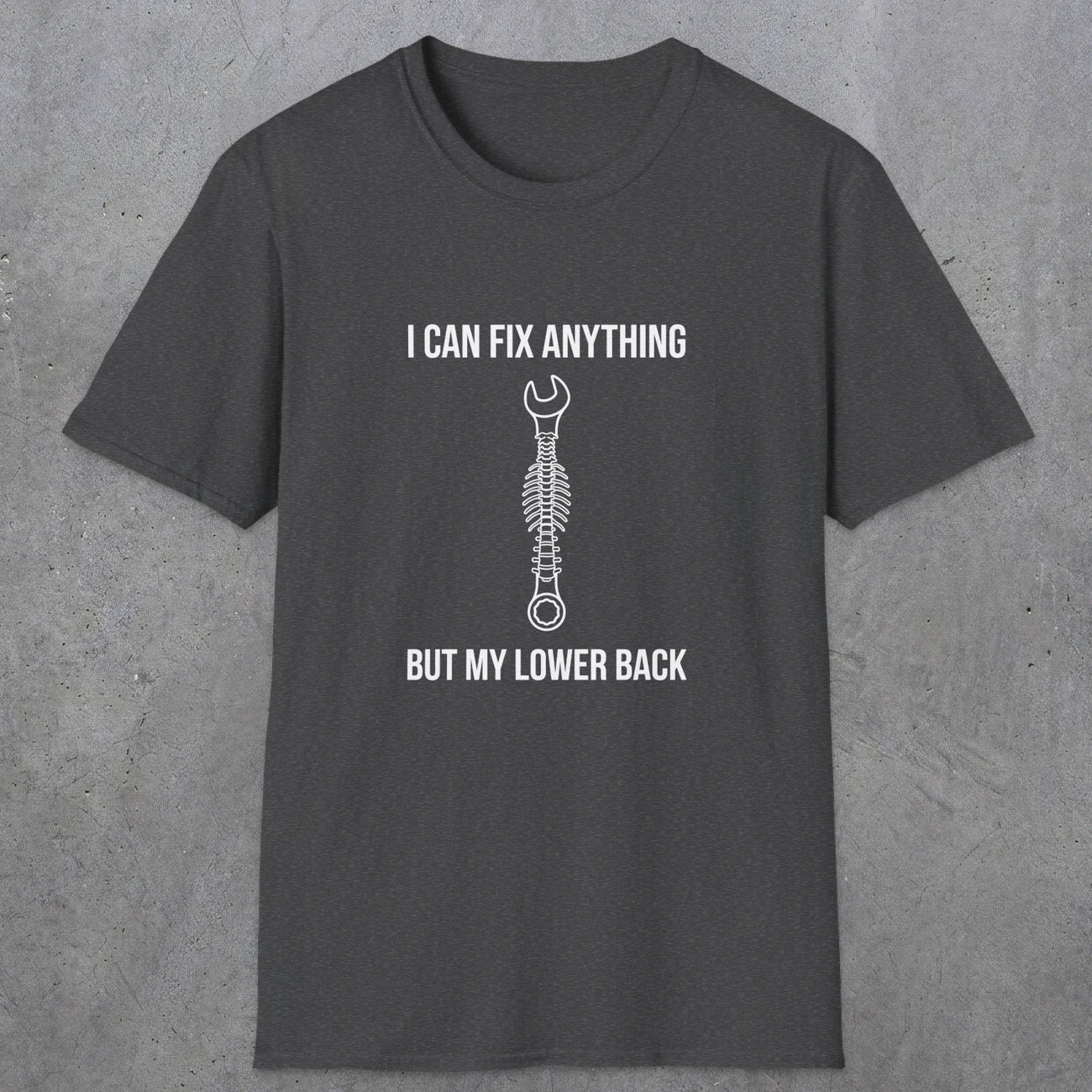 064 I can fix anything but my lower back | Funny Dad T-Shirt | RustyDad