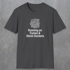 042 Running On Fumes & 10mm Sockets | Funny Dad T-Shirt | RustyDad