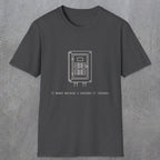 0098 It Works Because I Checked It Tuesday | Funny Dad T-Shirt | RustyDad