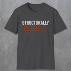 0033 Structurally sound-ish | Funny Dad T-Shirt | RustyDad
