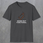 040 Seized But Functional | Funny Dad T-Shirt | RustyDad