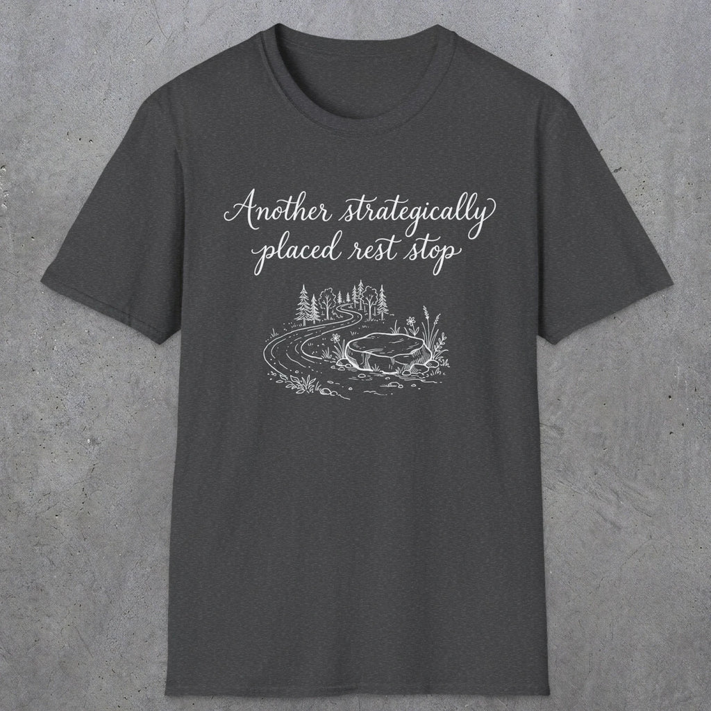 0109 Another strategically placed rest stop | Funny Dad T-Shirt | RustyDad