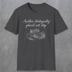 0109 Another strategically placed rest stop | Funny Dad T-Shirt | RustyDad