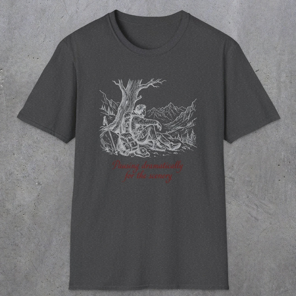 0112 Pausing dramatically for the scenery | Funny Dad T-Shirt | RustyDad