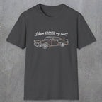 0102 I have earned my rust | Funny Dad T-Shirt | RustyDad