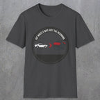 0556 Hot Wheels Was Just the Beginning. | Dad T-Shirt | RustyDad