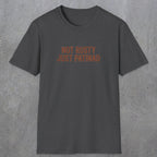 0047 Not rusty just patinad | Funny Dad T-Shirt | RustyDad