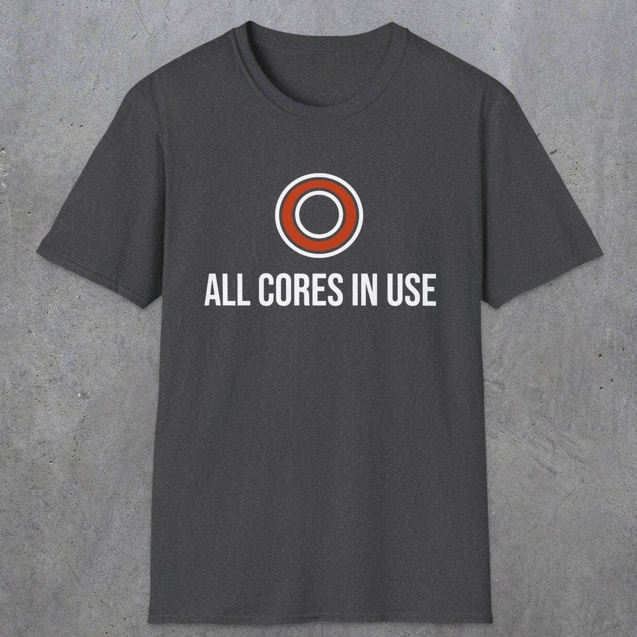 0330 All Cores In Use | Funny Dad T-Shirt | RustyDad