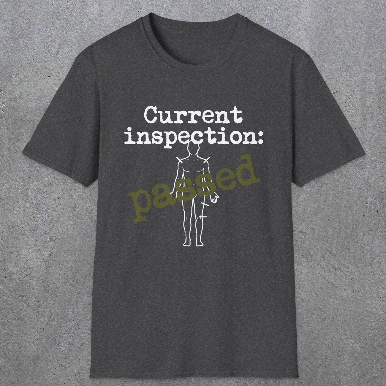 0499 Passed Inspection | Funny Dad T-Shirt | RustyDad