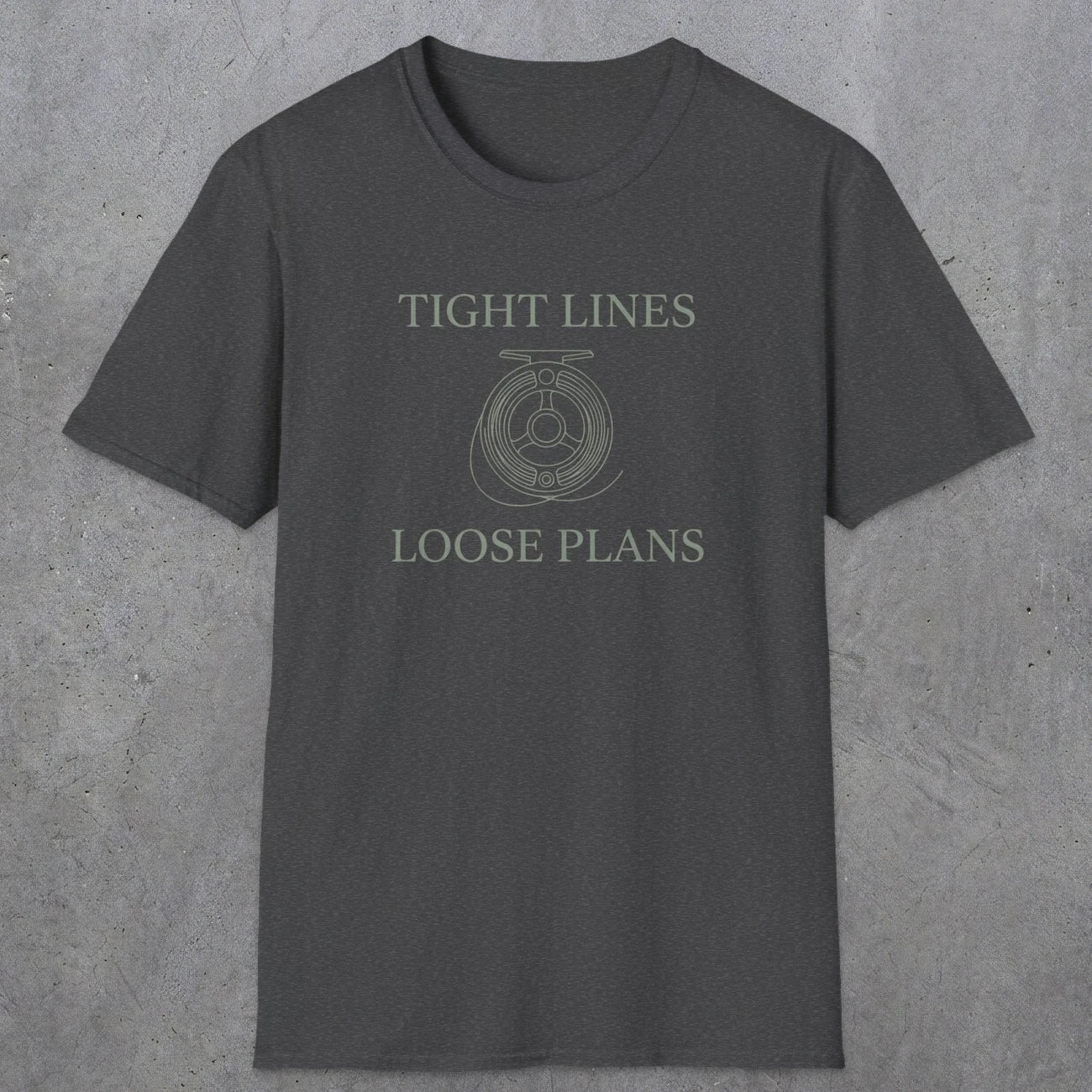 0060 Tight lines loose plans | Funny Dad T-Shirt | RustyDad