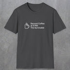 060 Second Coffee at 9pm; The Survivalist | Funny Dad T-Shirt | RustyDad