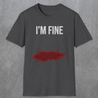 0483 I'M Fine | Funny Dad T-Shirt | RustyDad