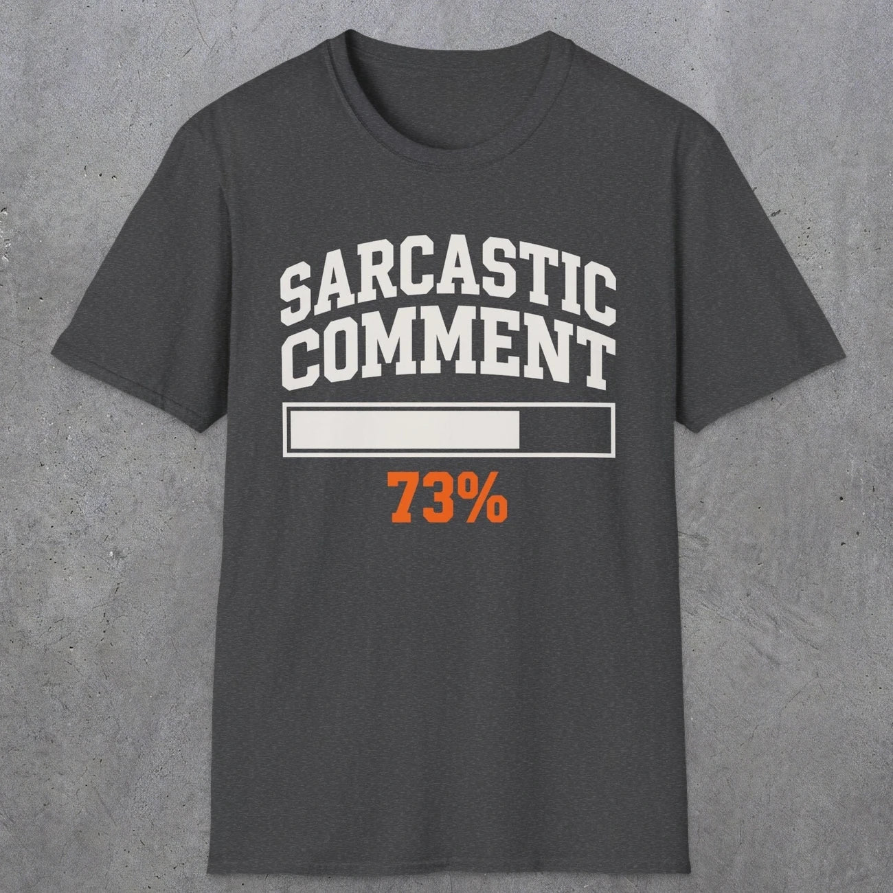 0398 Sarcastic Comment Loading | Funny Dad T-Shirt | RustyDad