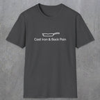 081 Cast iron & back pain | Funny Dad T-Shirt | RustyDad