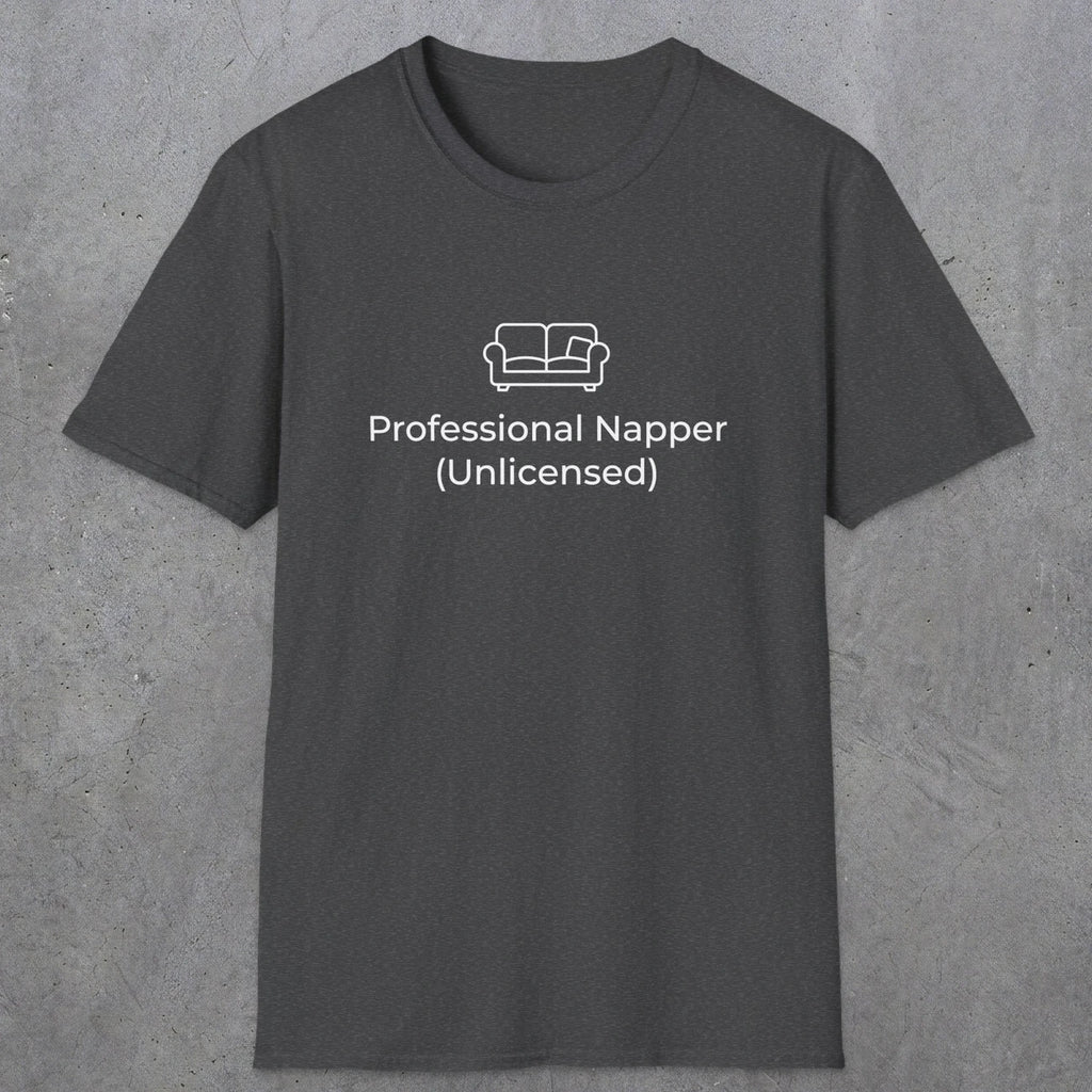 055 Professional Napper (Unlicensed) | Funny Dad T-Shirt | RustyDad