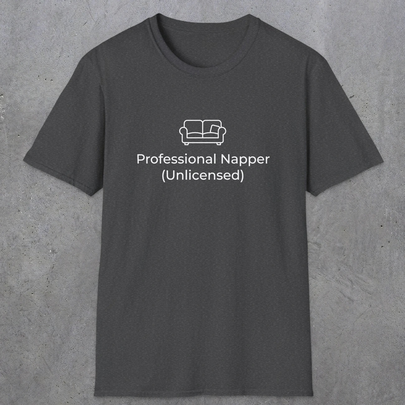 055 Professional Napper (Unlicensed) | Funny Dad T-Shirt | RustyDad