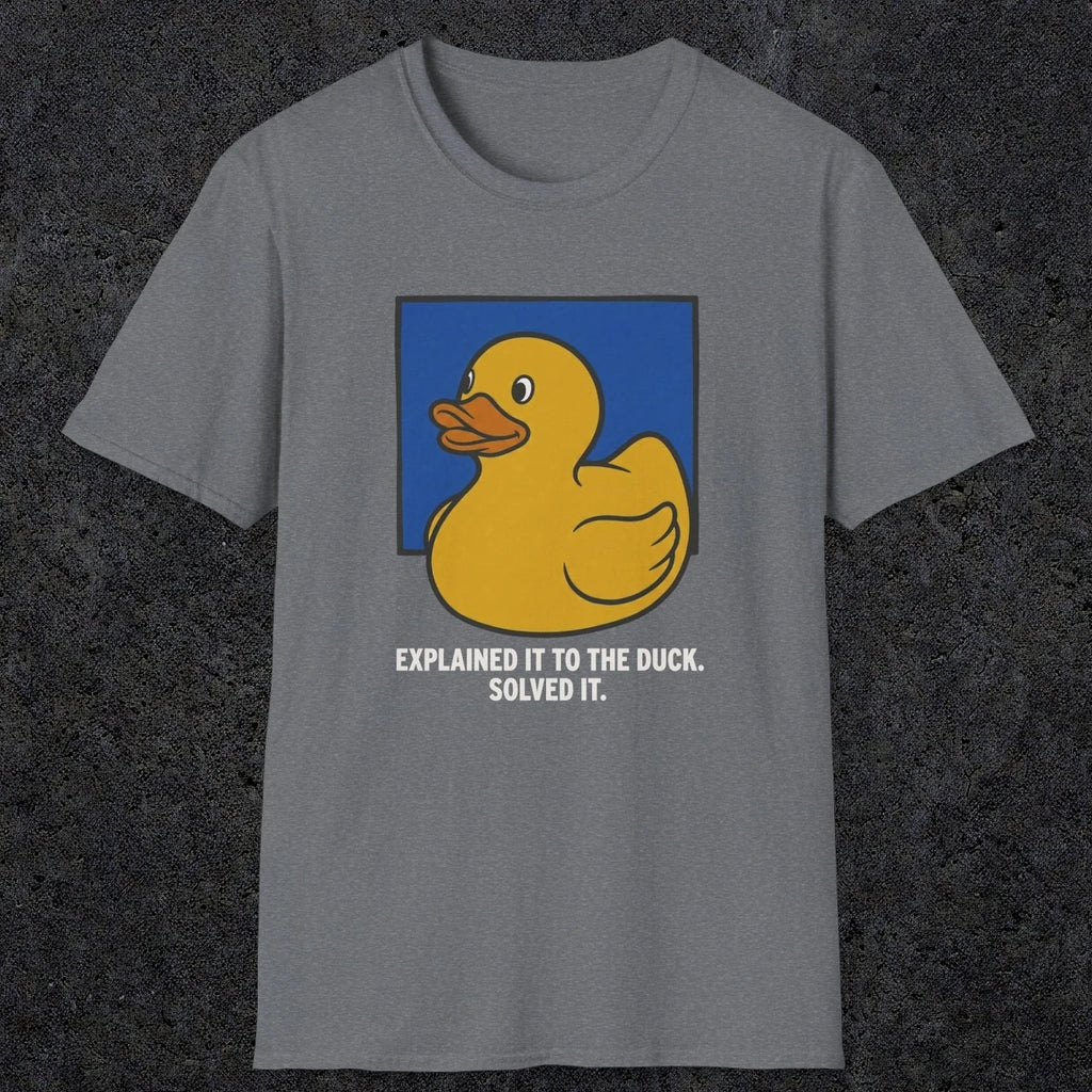 0114 Explained It To The Duck Solved It | Funny Dad T-Shirt | RustyDad