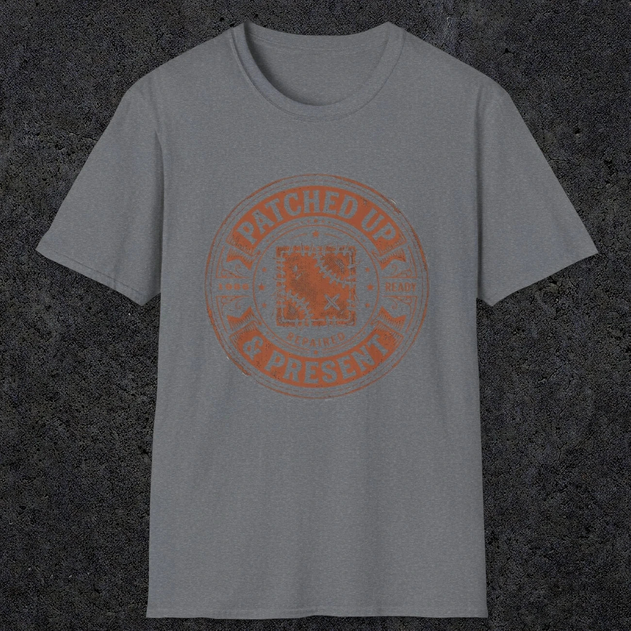 0007 Patched up & Present | Funny Dad T-Shirt | RustyDad