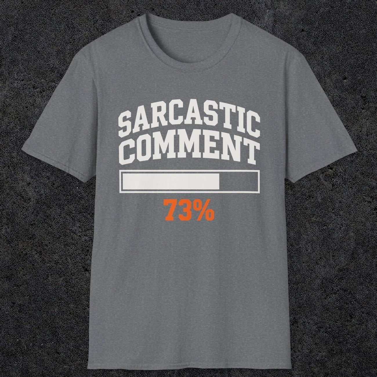 0398 Sarcastic Comment Loading | Funny Dad T-Shirt | RustyDad