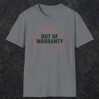 0083 Out of warranty | Funny Dad T-Shirt | RustyDad