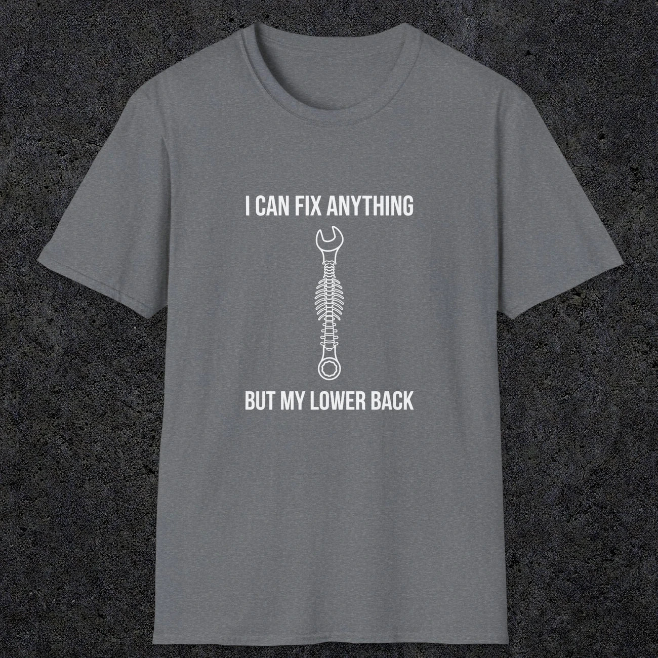 064 I can fix anything but my lower back | Funny Dad T-Shirt | RustyDad