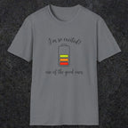 0121 I'm so excited - one of the good ones | Funny Dad T-Shirt | RustyDad