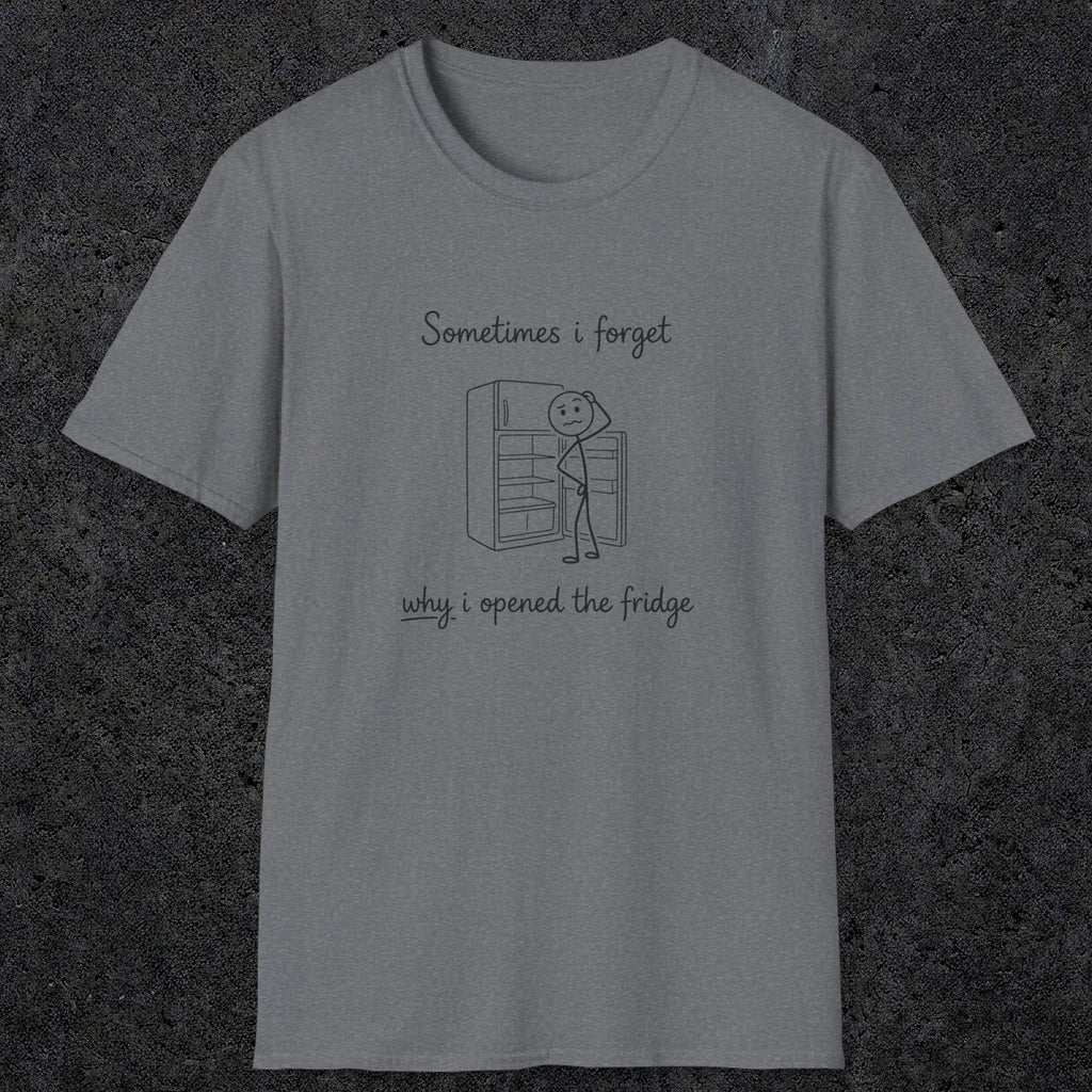 0099 Sometimes i forget why i opened the fridge | Funny Dad T-Shirt | RustyDad