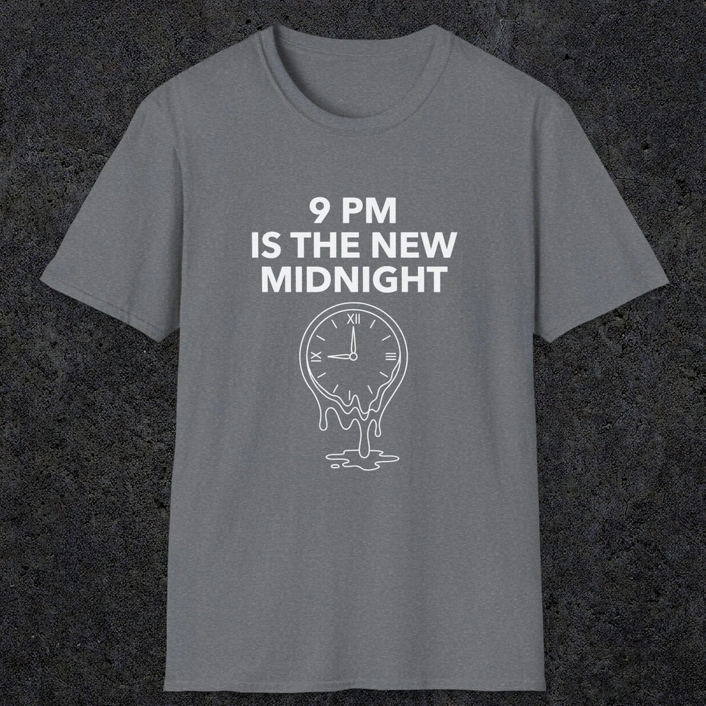 059 9pm is the new midnight | Funny Dad T-Shirt | RustyDad