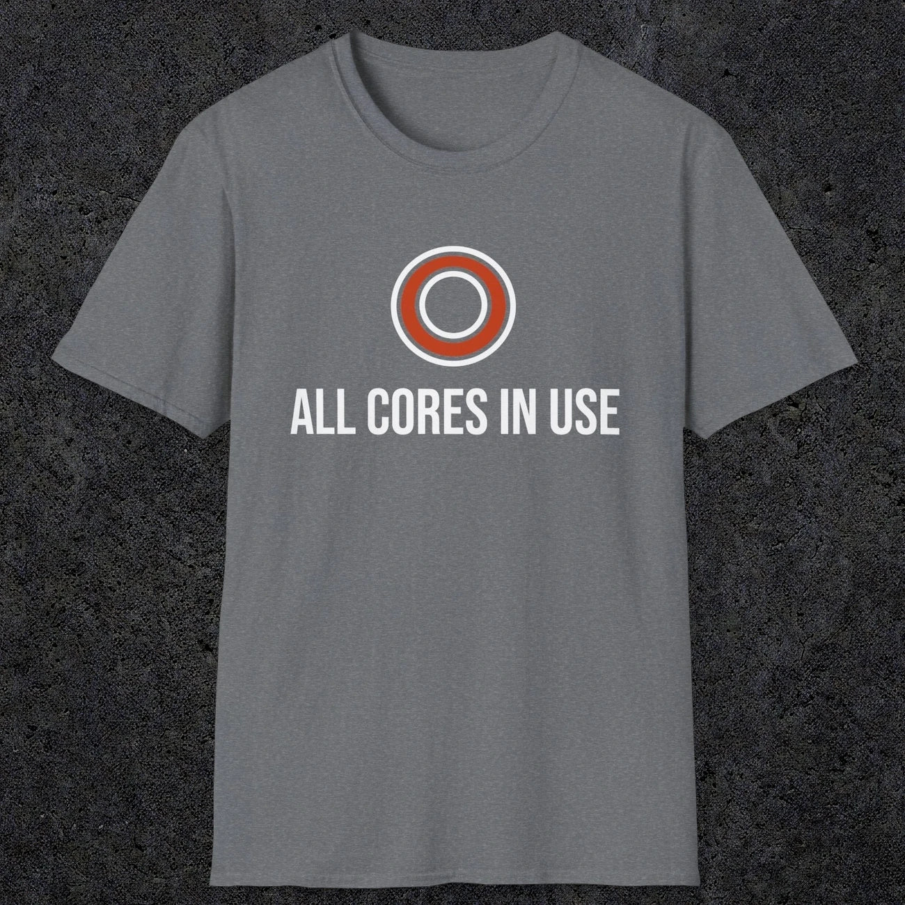 0330 All Cores In Use | Funny Dad T-Shirt | RustyDad