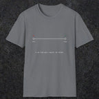 0128 It Was There When I Arrived Not Anymore | Funny Dad T-Shirt | RustyDad