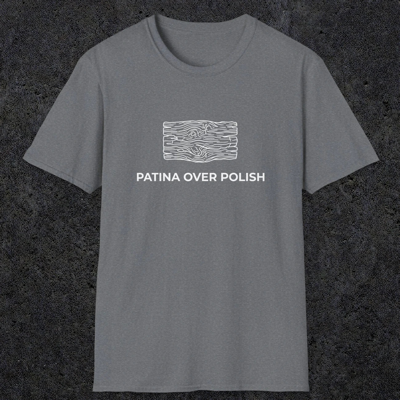 071 Patina over polish | Funny Dad T-Shirt | RustyDad