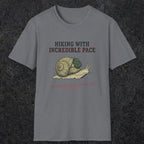 0110 Hiking with incredible speed - reasonable speed thank you | Funny Dad T-Shirt | RustyDad
