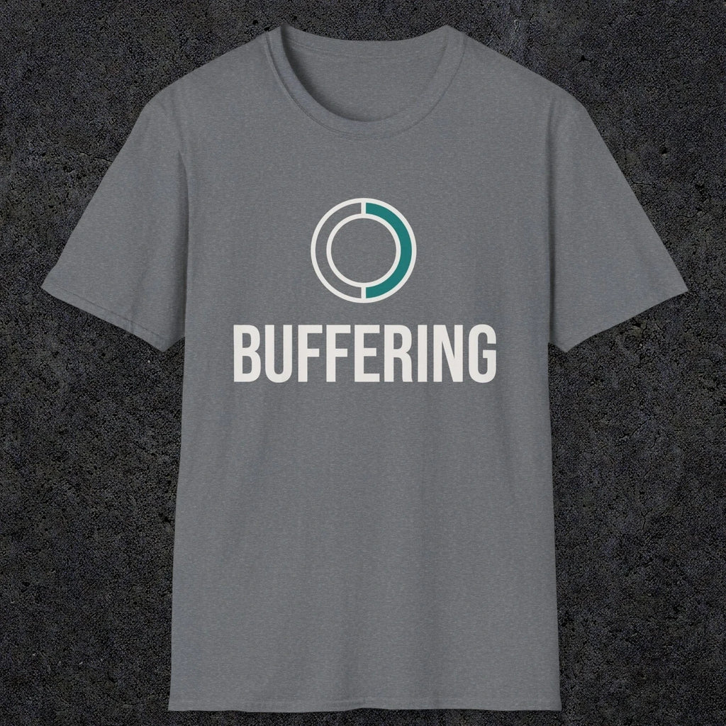 0328 Buffering | Funny Dad T-Shirt | RustyDad