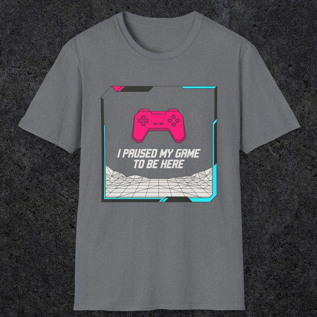0374 I Paused My Game To Be Here | Funny Dad T-Shirt | RustyDad