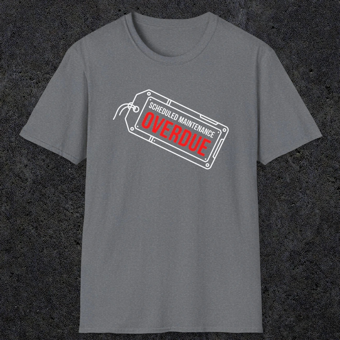 041 Scheduled Maintenance Overdue | Funny Dad T-Shirt | RustyDad