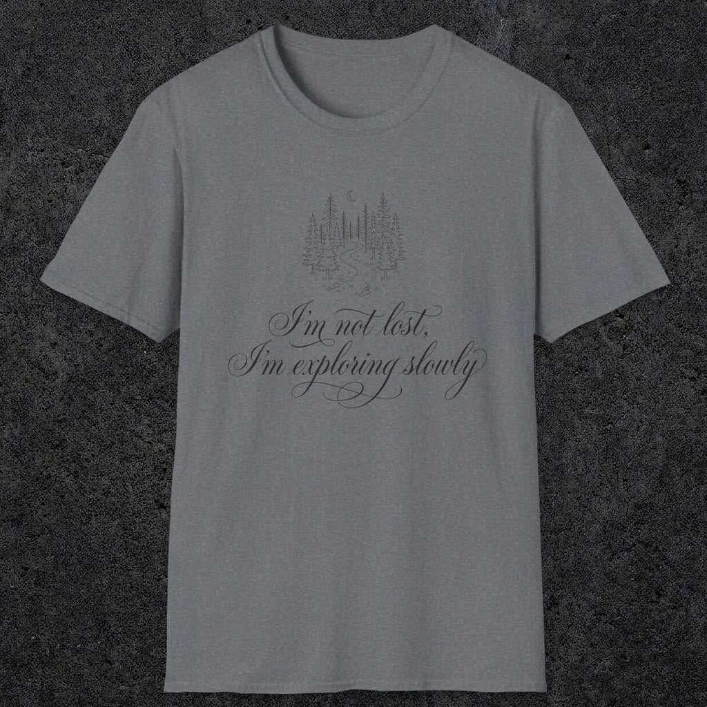 0119 I'm not lost, I'm exploring slowly | Funny Dad T-Shirt | RustyDad