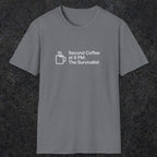 060 Second Coffee at 9pm; The Survivalist | Funny Dad T-Shirt | RustyDad