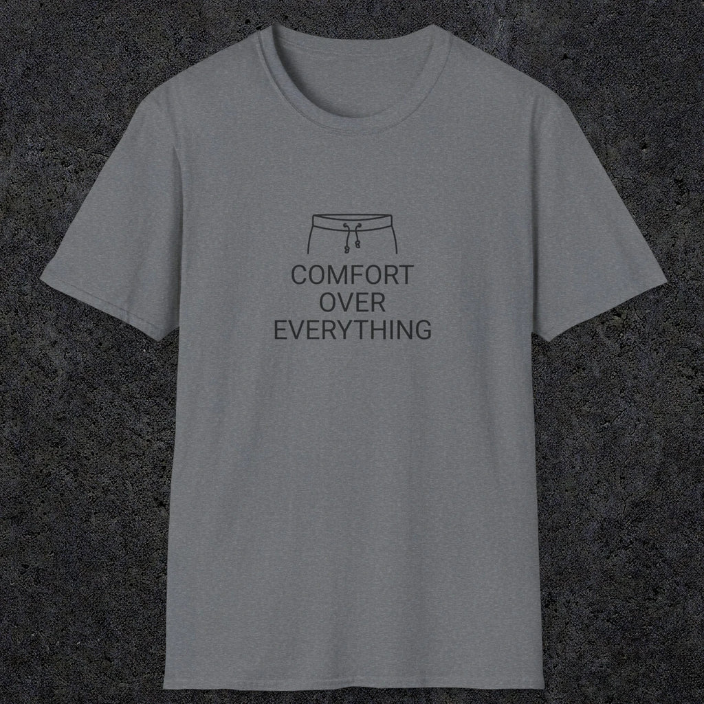 077 Comfort over everything | Funny Dad T-Shirt | RustyDad