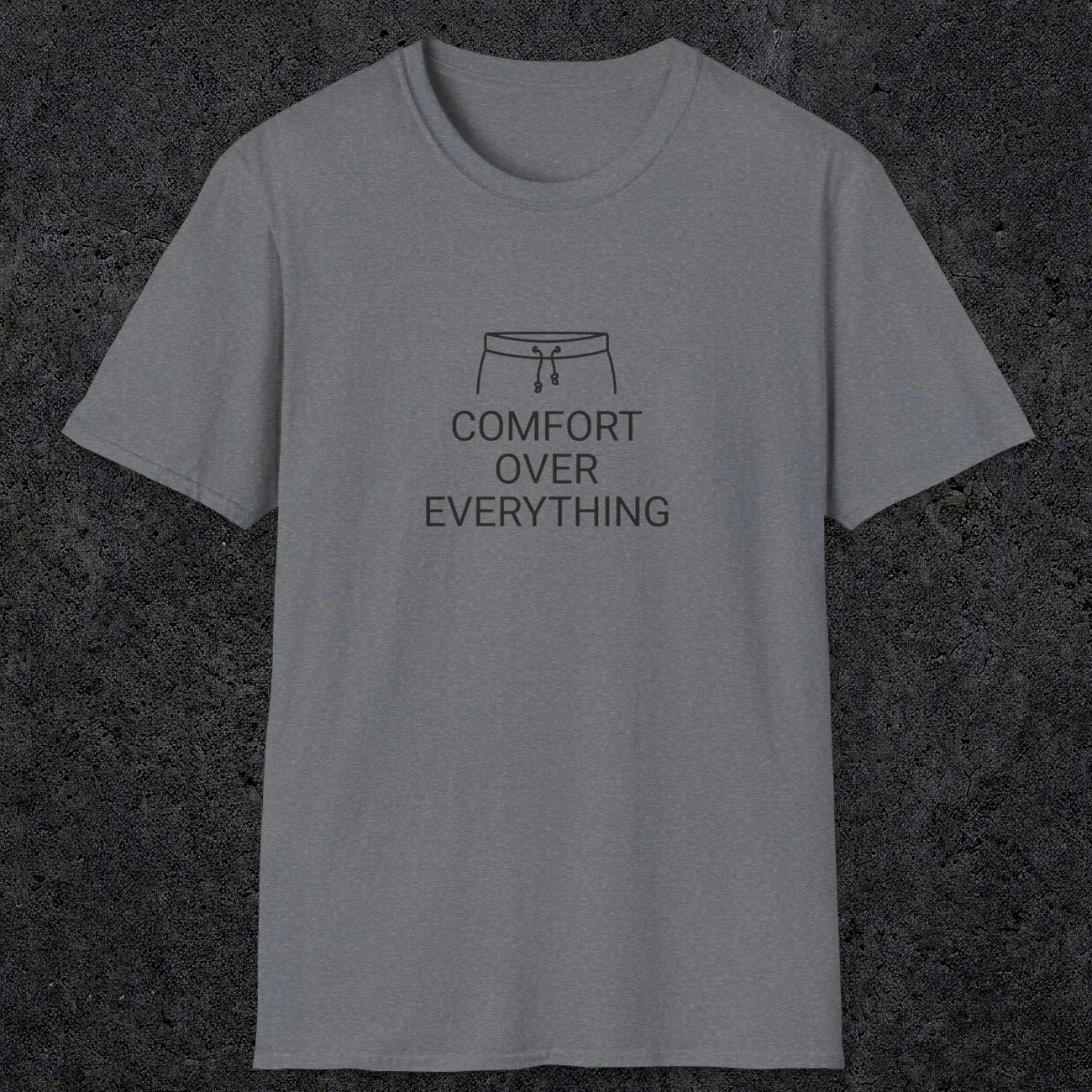 077 Comfort over everything | Funny Dad T-Shirt | RustyDad