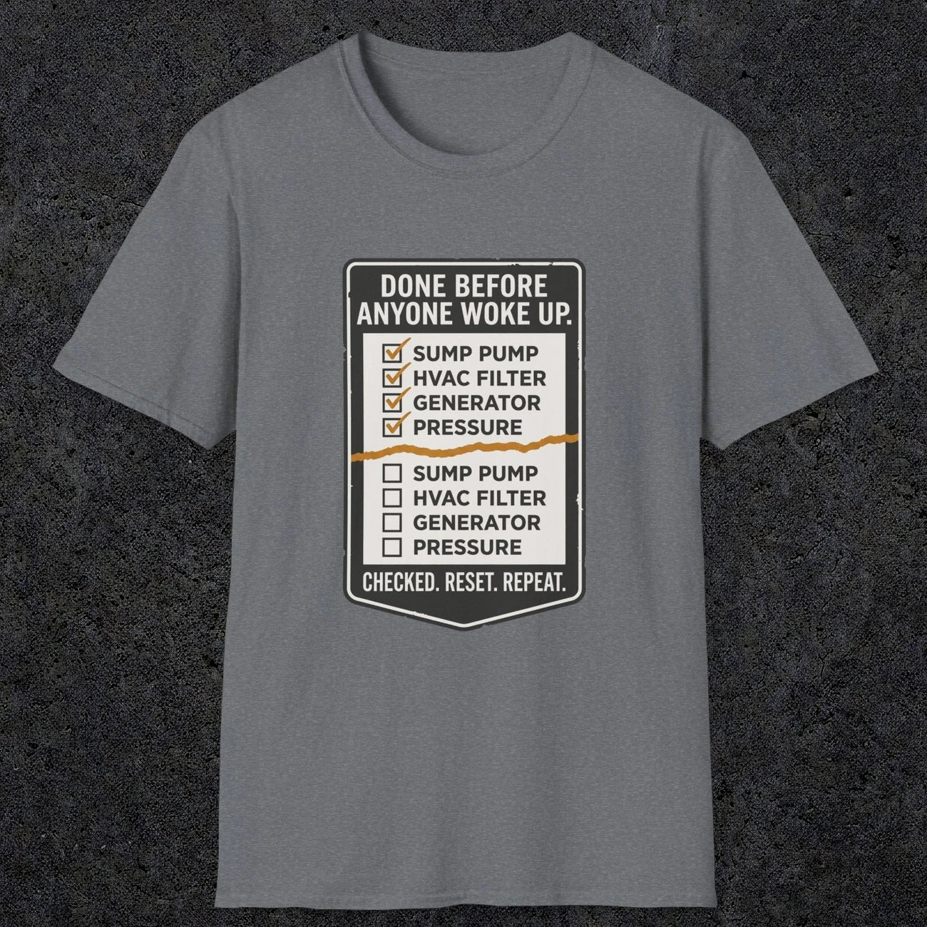 0099 Done Before Anyone Woke Up | Funny Dad T-Shirt | RustyDad
