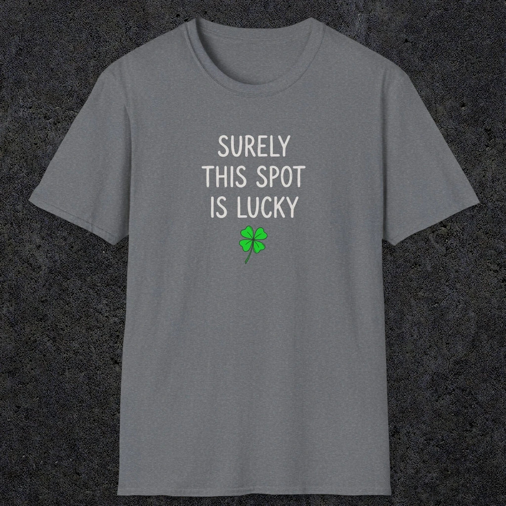 0677 Surely Lucky Spot | Funny Dad T-Shirt | RustyDad