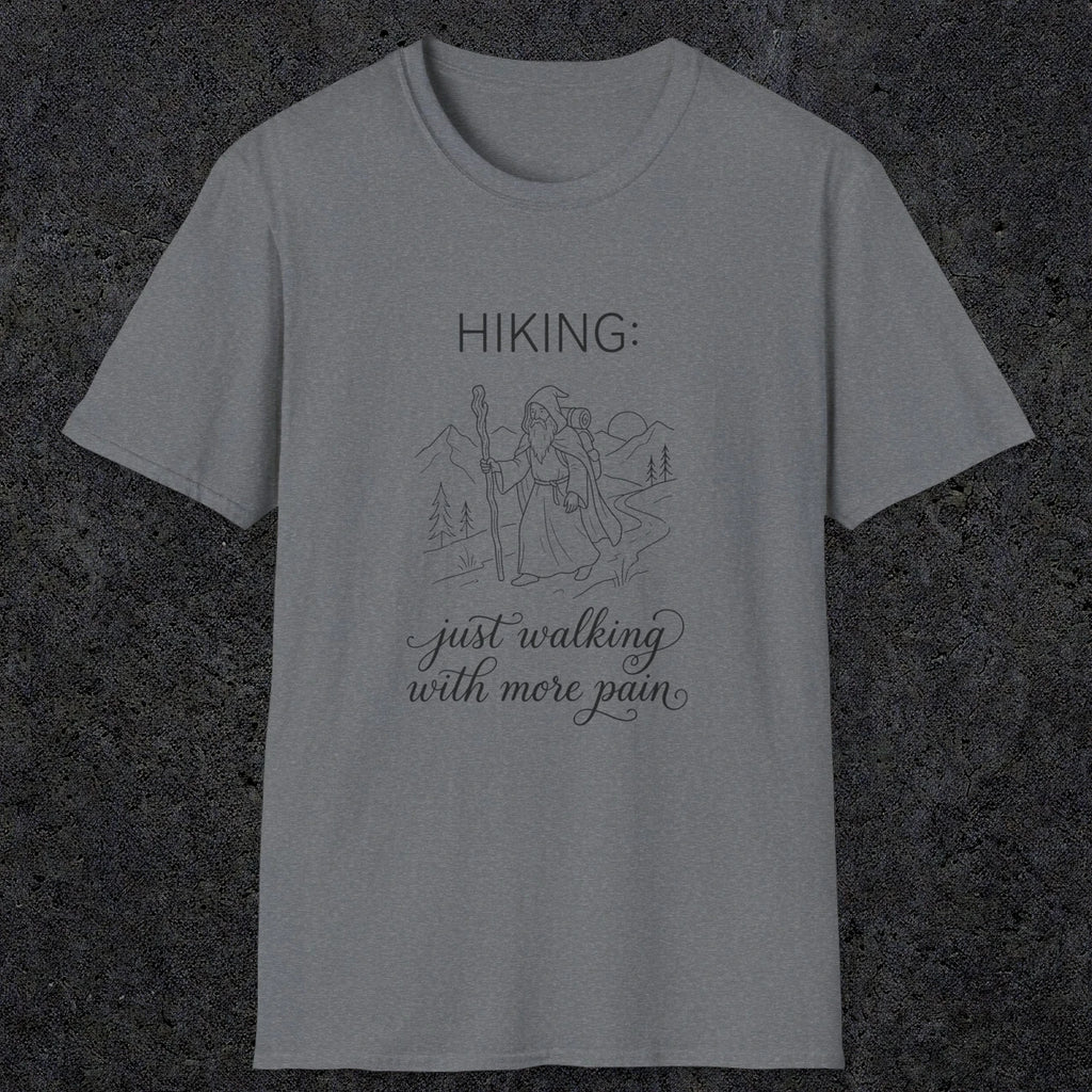 0104 Hiking: just walking with more pain | Funny Dad T-Shirt | RustyDad