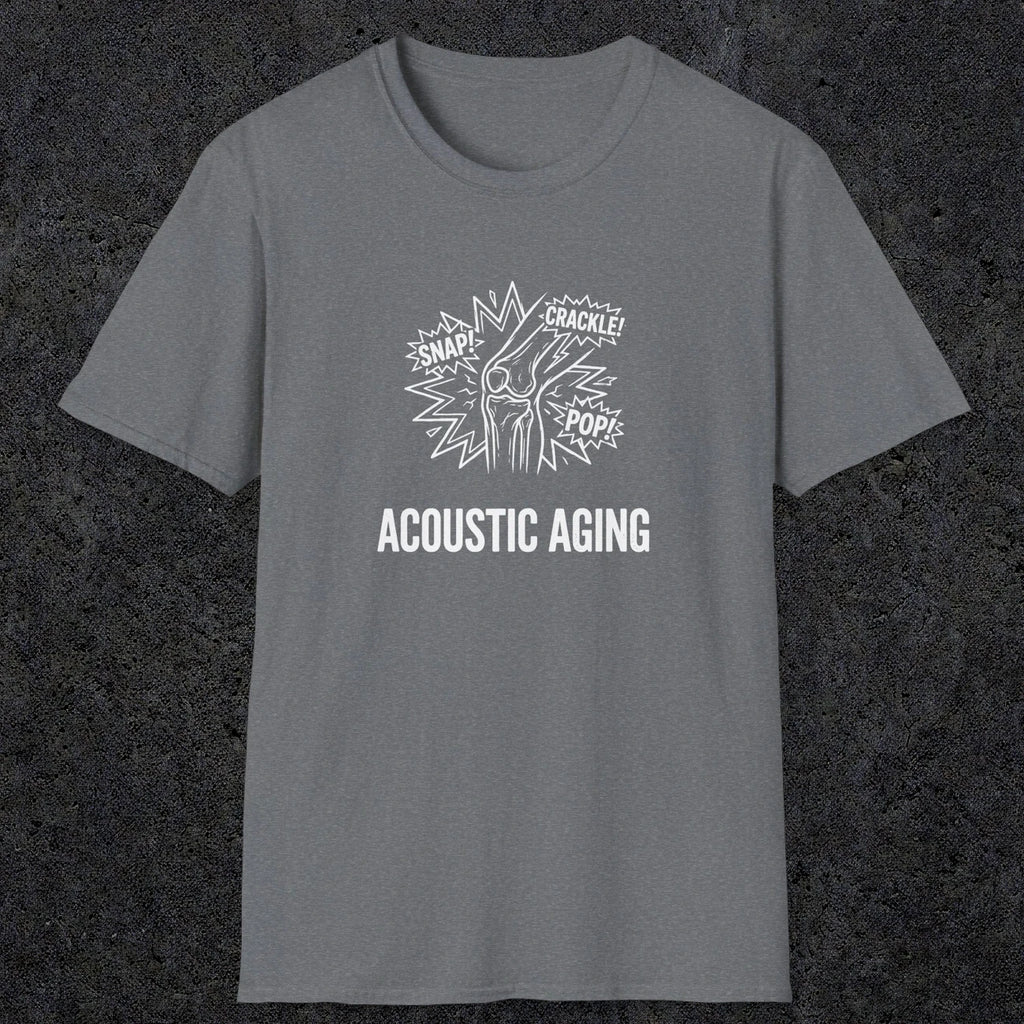 051 Acoustic Aging Snap Crackle Pop | Funny Dad T-Shirt | RustyDad