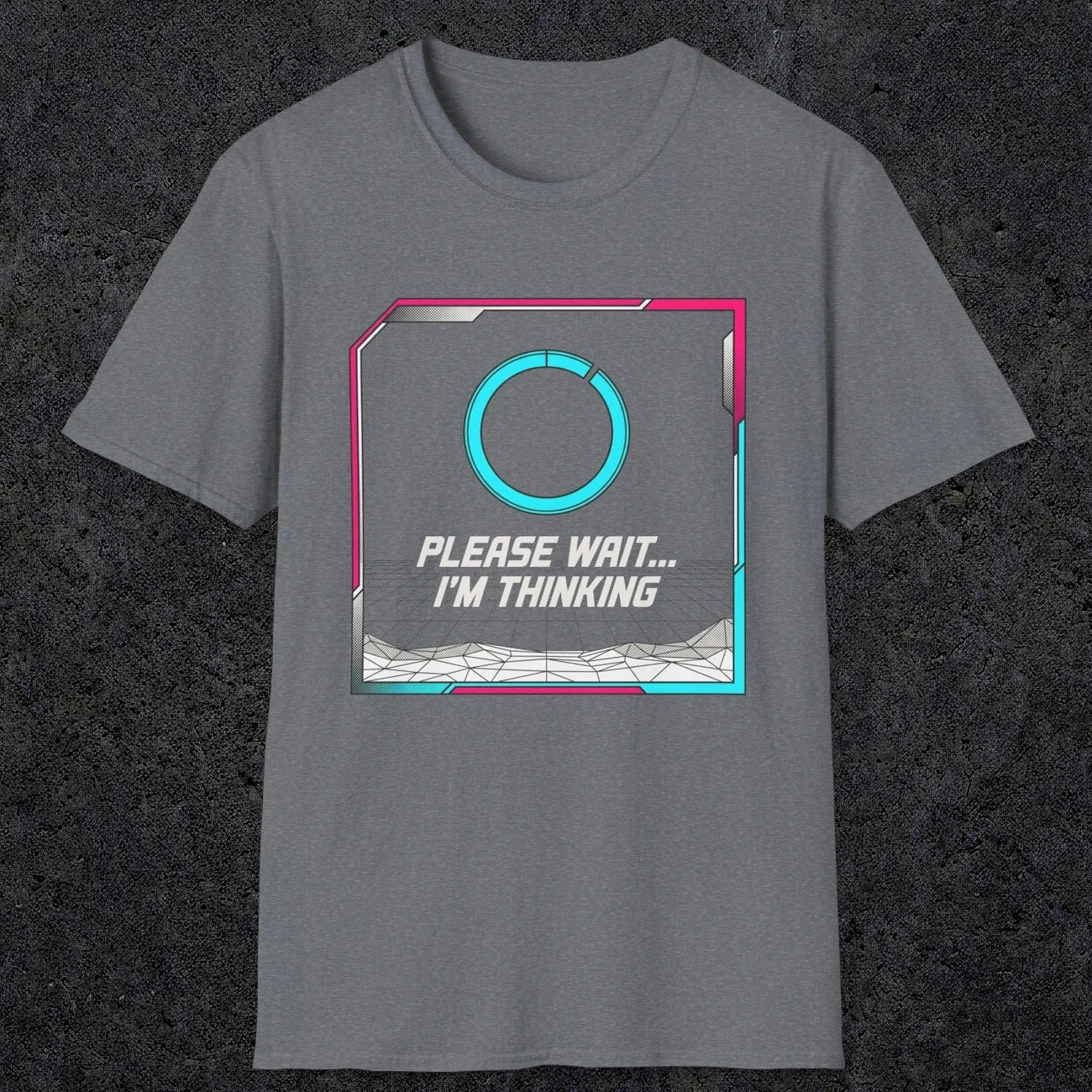 0365 Please Wait ... Im Thinking | Funny Dad T-Shirt | RustyDad